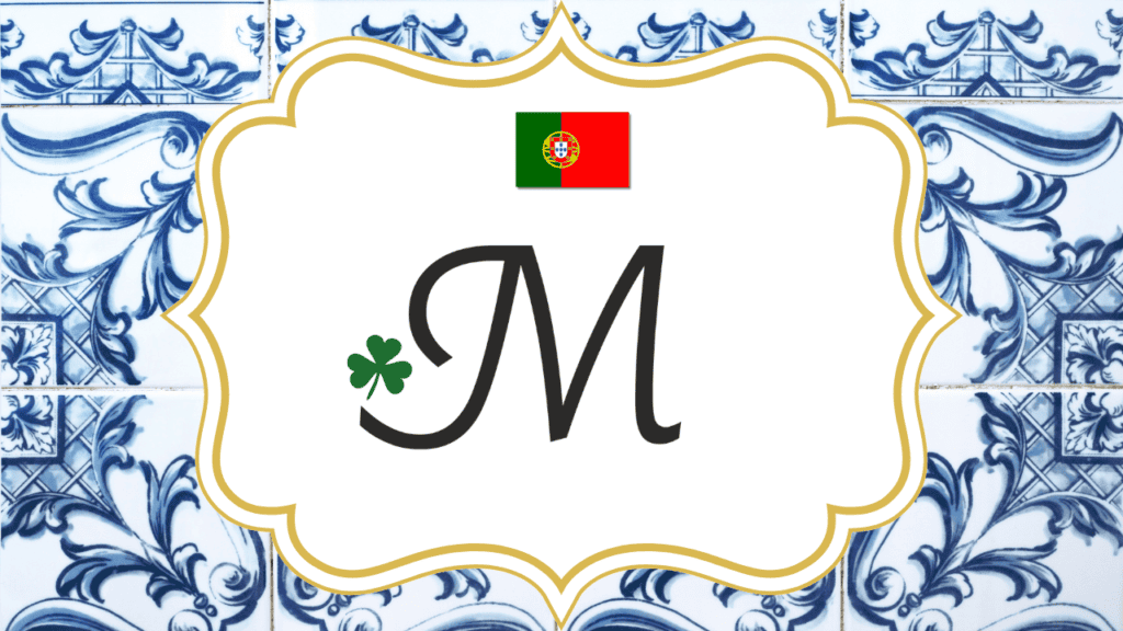 Letter M - Letra M - European Portuguese Lessons, including words that starts with M and the pronunciation of the letter M