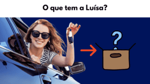 A Luísa tem um carro. - Comprehensible Input