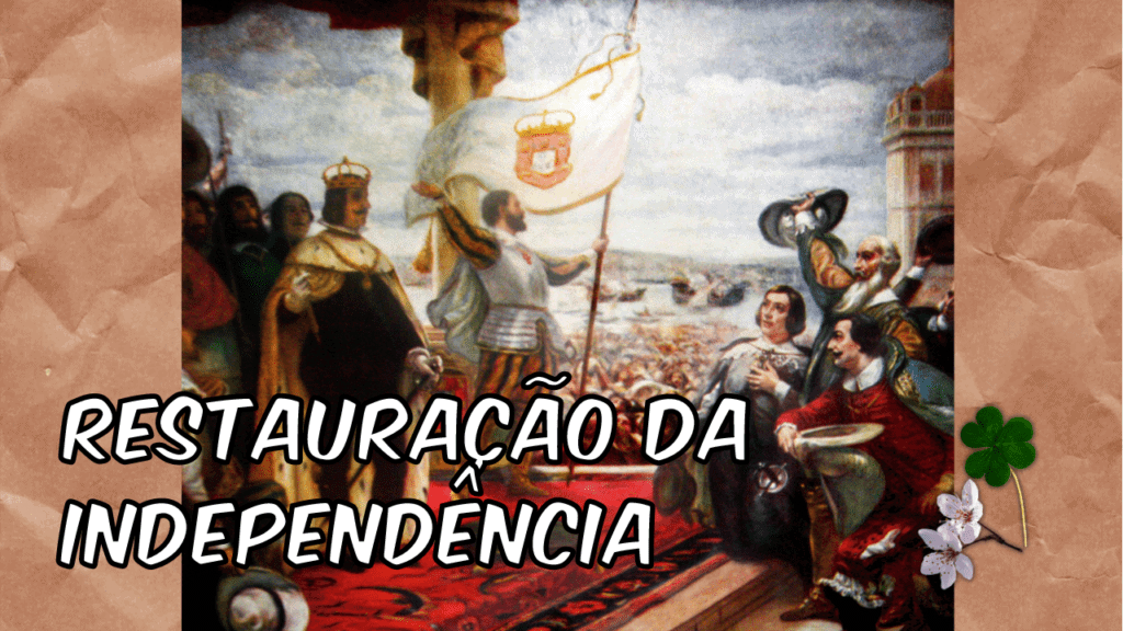 Restauração da Independência 1640 – historic depiction of Portugal regaining independence from Spain