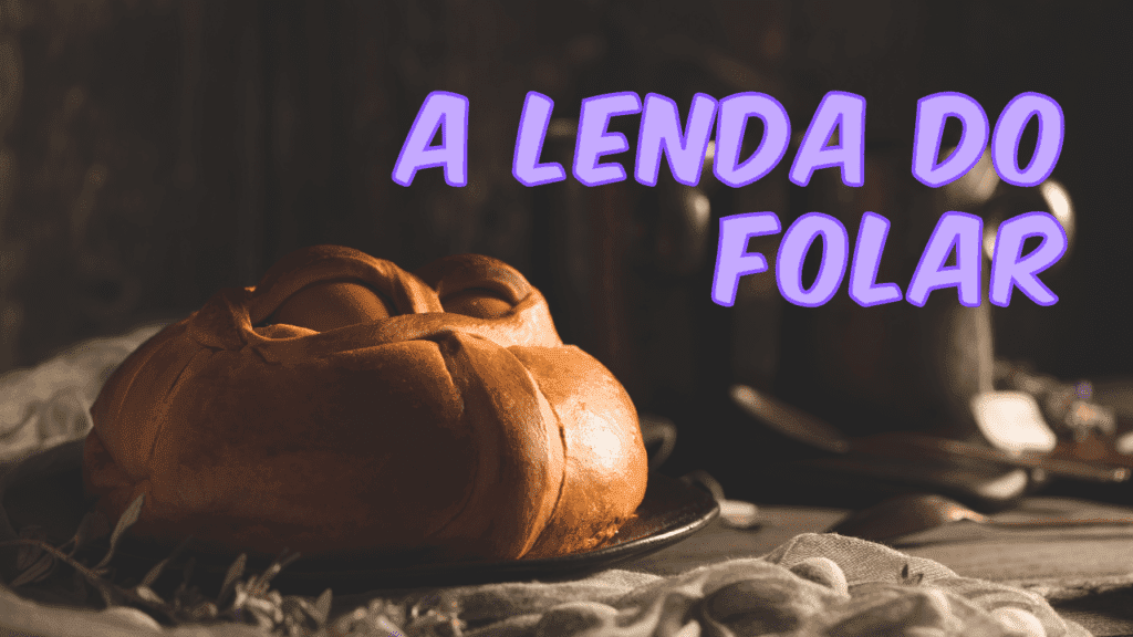 Image of a traditional Portuguese folar (Easter bread) with the text “A Lenda do Folar” in purple letters – illustrating the legend behind this iconic Portuguese treat