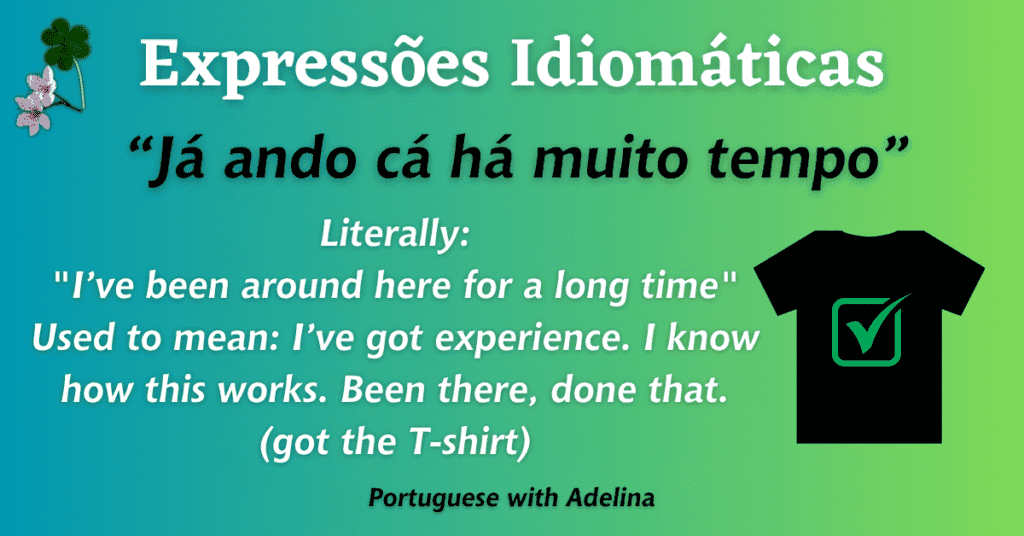 Illustration of idiomatic expressions about experience and time in Portuguese.