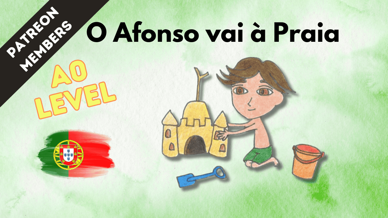 Today, we’ll meet Afonso and follow him on a fun summer day at the beach! In this video, I’ll tell you a short and simple story in Portuguese.