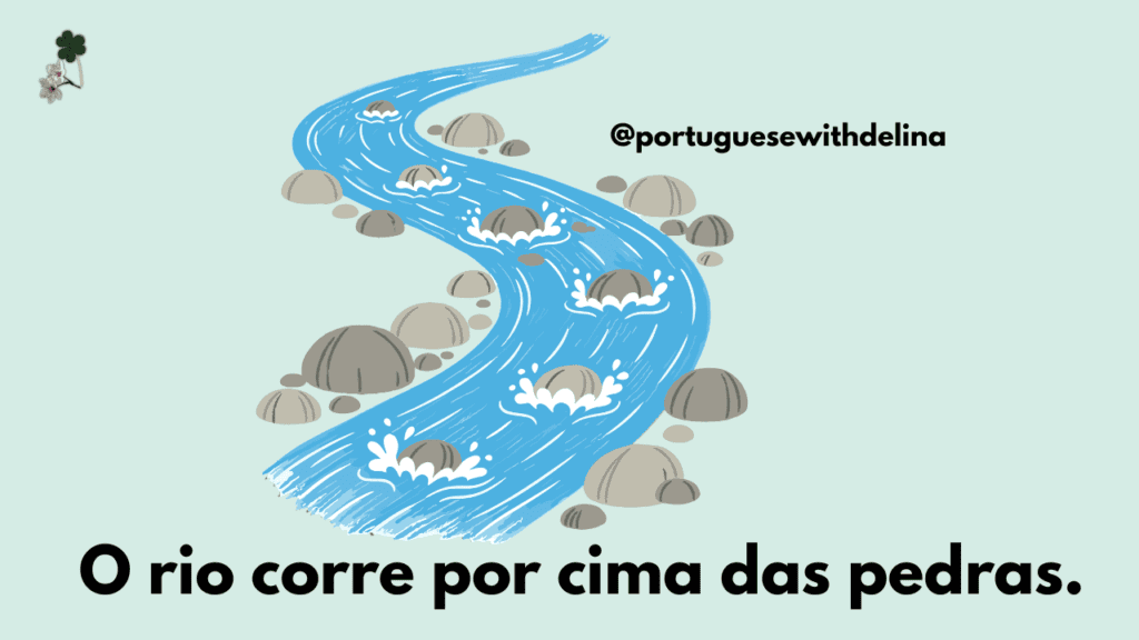 River flowing over rocks to illustrate the Portuguese preposition 'por cima' meaning movement over something in European Portuguese