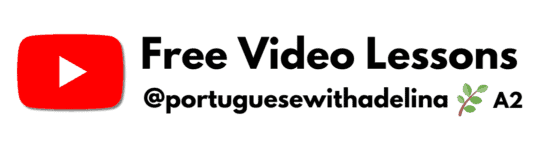 Free beginner Portuguese video lessons for A0-A1 learners.