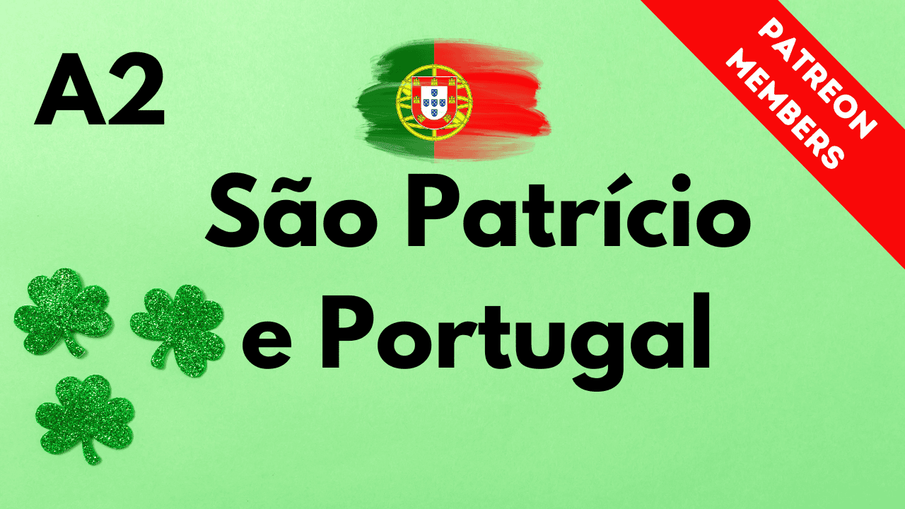 A Portuguese language learning image with Saint Patrick's Day symbols and Portugal flag.