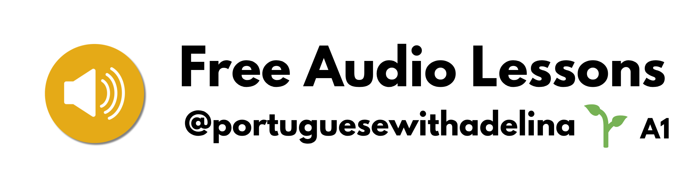 Free Portuguese audio lessons by Adelina for language learners. A1 beginner level