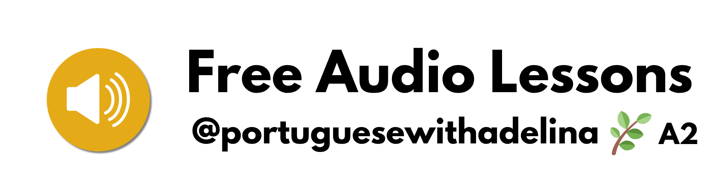 Free Portuguese audio lessons by Adelina, level A2, with a speaker icon.