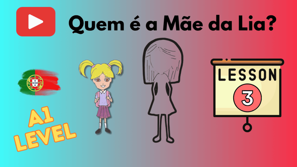 lesson 3 - Beginner European Portuguese course