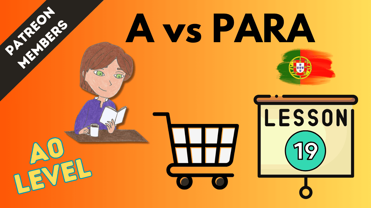 A cartoon illustration comparing "A" and "Para" in Portuguese language lessons.