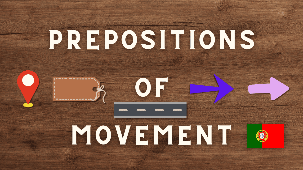 Prepositions of movement in Portuguese language educational illustration with arrows and Portuguese.