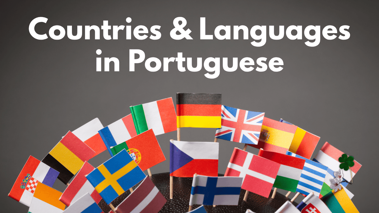 Collection of European country flags with the title 'Countries & Languages in Portuguese'.