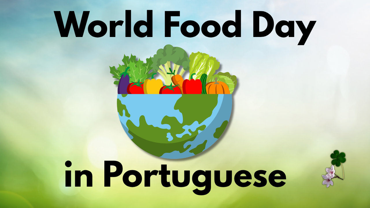 World Food Day in Portuguese with a globe and vegetables illustration.